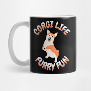 Corgi Life Furry Fun Mug